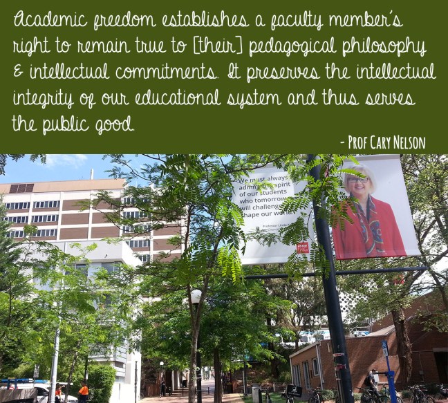 Outdoors of a university with quote: Academic freedom establishes a faculty member’s right to remain true to [their] pedagogical philosophy & intellectual commitments. It preserves the intellectual integrity of our educational system and thus serves the public good.